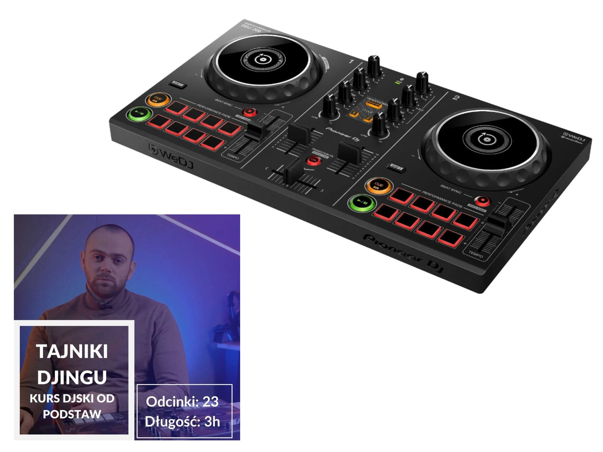 Pioneer DJ DDJ-200 + Tajniki DJingu - Kontroler DJski + kurs