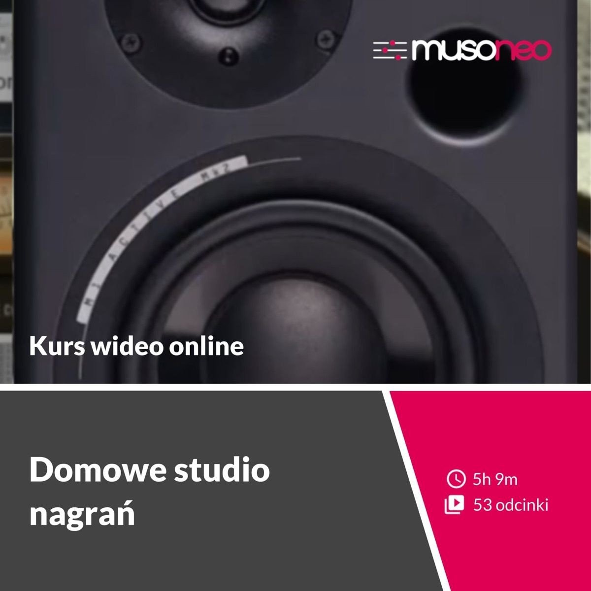 ‌Musoneo - Domowe studio nagrań - Kurs video PL