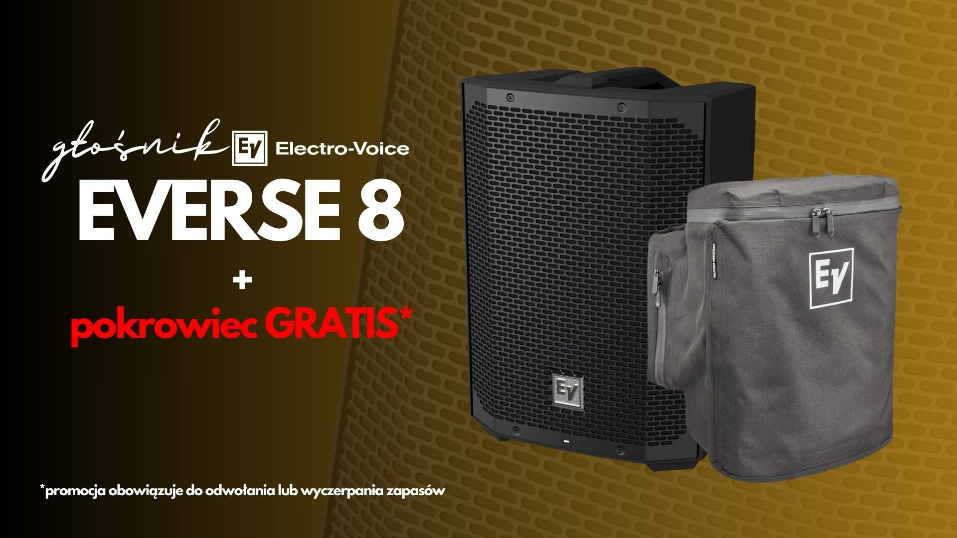 Kup głośnik Electro-Voice EVERSE8 i odbierz pokrowiec GRATIS!