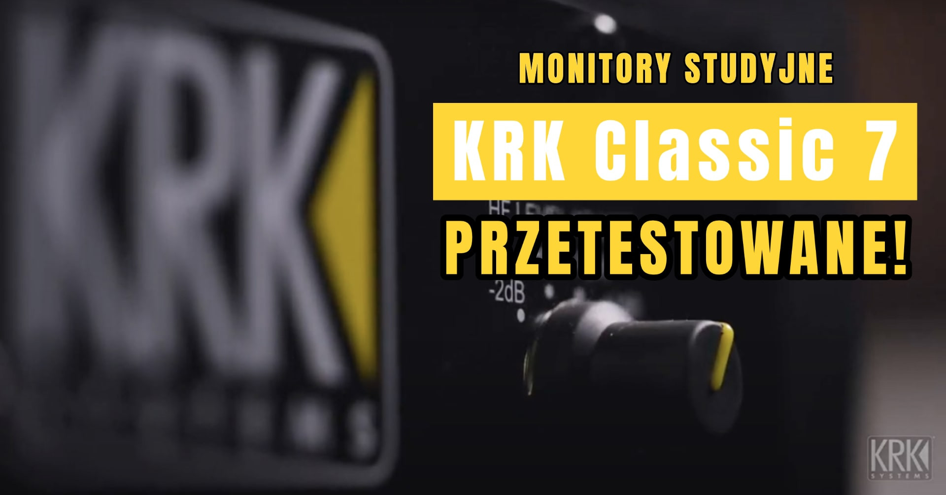 KRK Classic 7: niedrogie monitory studyjne | TEST