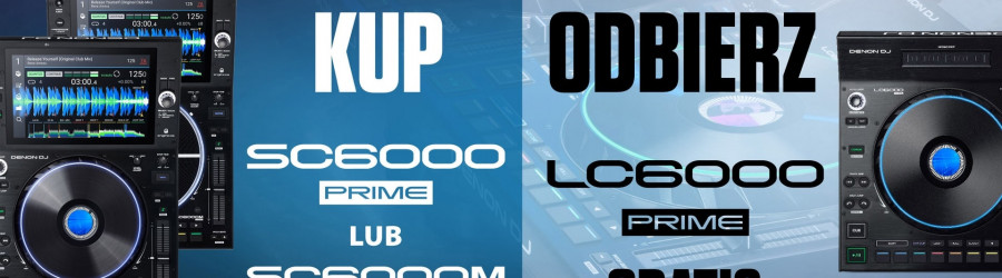 KUP Denon DJ SC6000 i odbierz LC6000 za darmo!