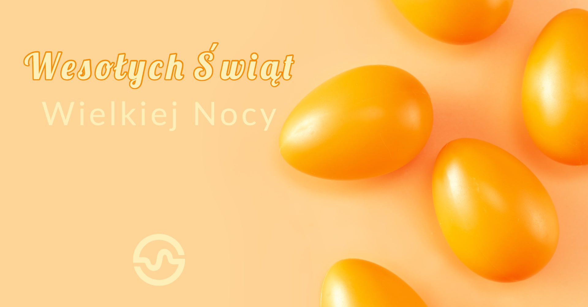 Wesołych Świąt Wielkiej Nocy