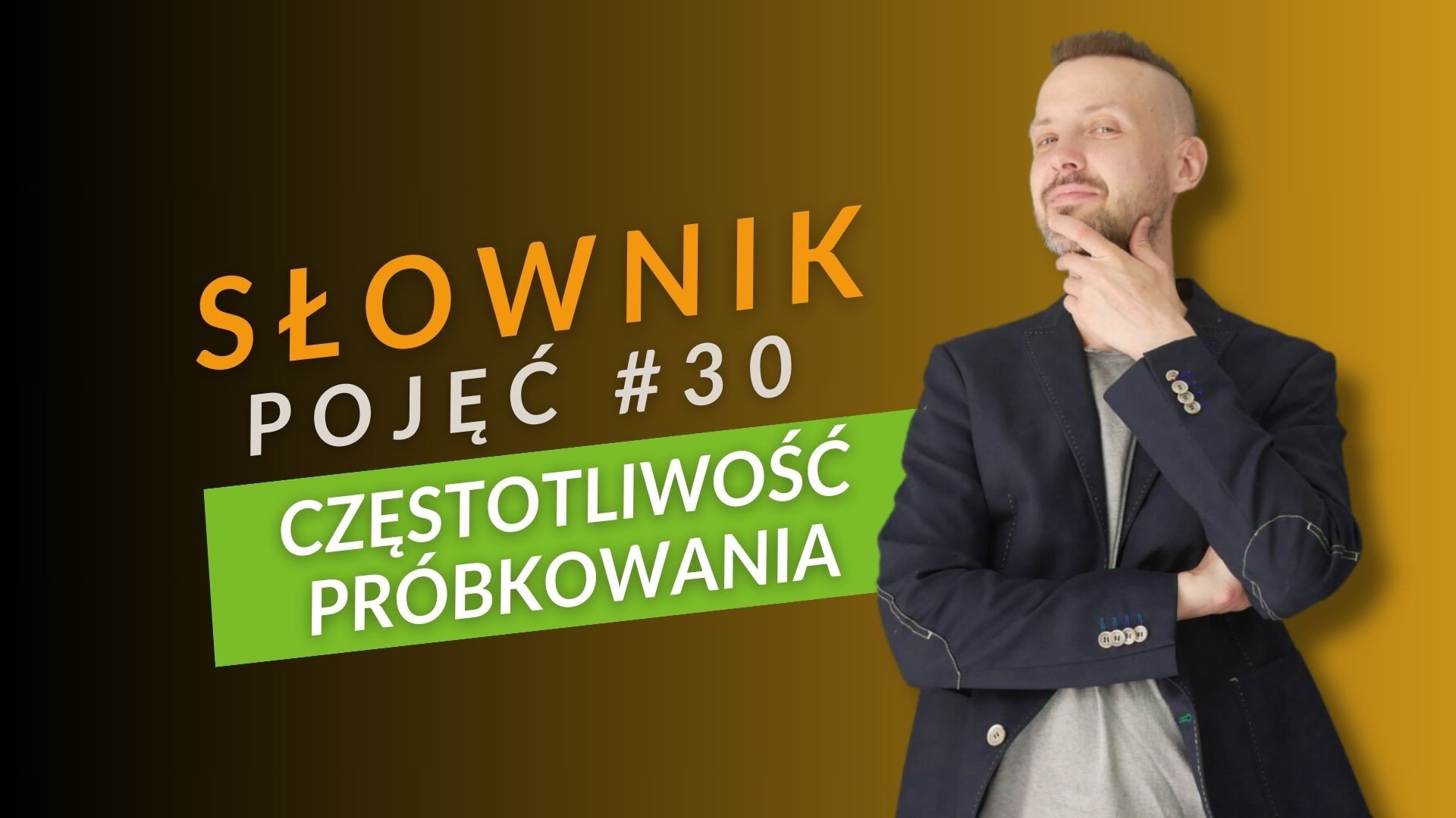 SŁOWNIK POJĘĆ - Częstotliwość próbkowania