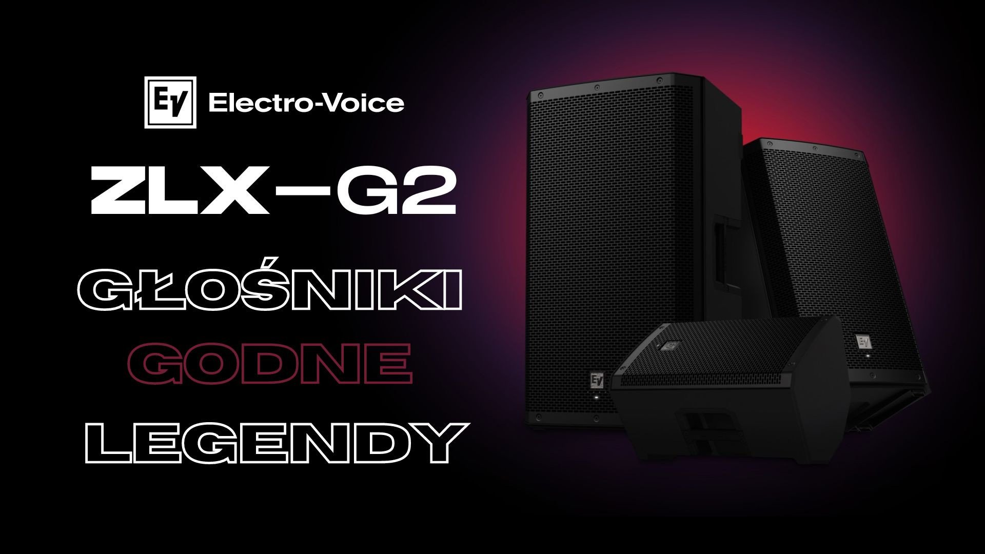 Electro-Voice ZLX-G2 - głośniki godne legendy!