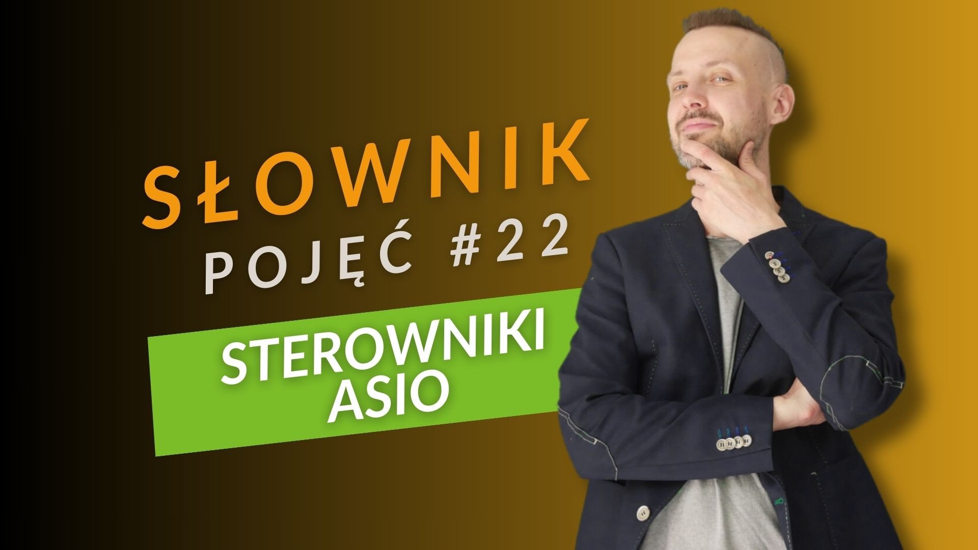 SŁOWNIK POJĘĆ - sterowniki ASIO