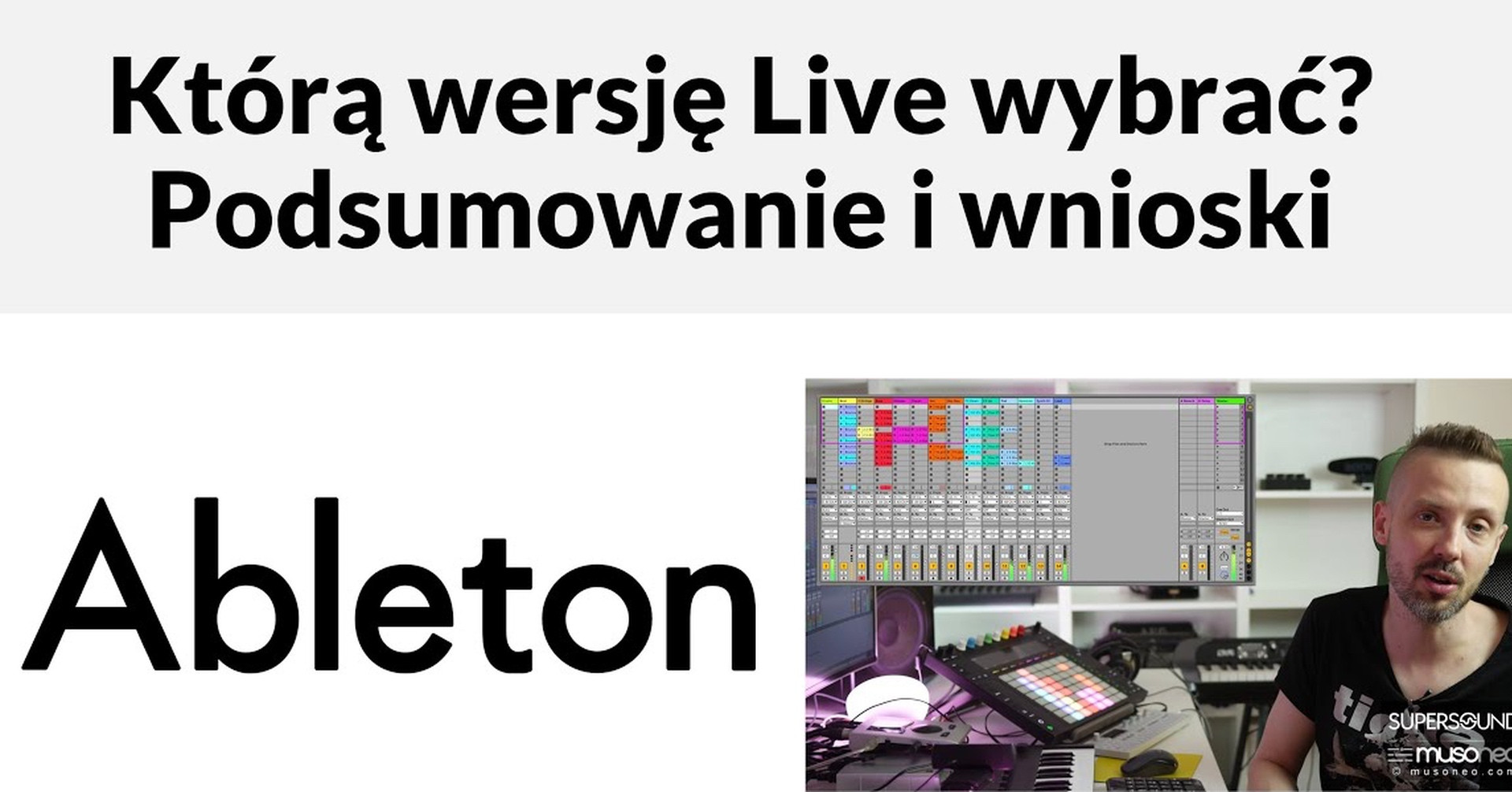 ABLETON LIVE 11 - która edycja dla Ciebie?
