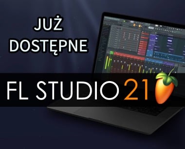 FL Studio 21 już dostępne!